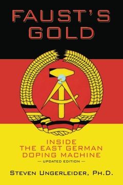 portada Faust'S Gold: Inside the East German Doping Machine---Updated Edition (en Inglés)