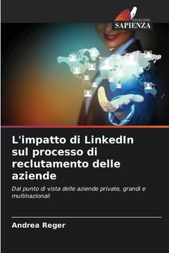 portada L'impatto di LinkedIn sul processo di reclutamento delle aziende (in Italian)