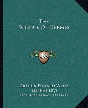 portada the science of hermes (en Inglés)