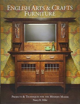 portada English Arts & Crafts Furniture: Projects & Techniques for the Modern Maker (en Inglés)