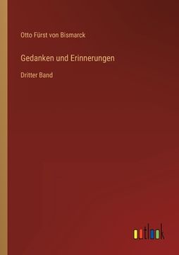 portada Gedanken und Erinnerungen: Dritter Band (en Alemán)