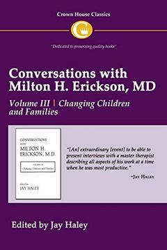 portada Conversations With Milton h. Erickson md Volume Iii: Changing Children and Families: 3 (Conversations (in English)