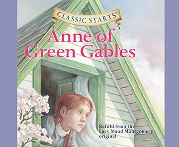 portada Anne of Green Gables: 3 (Classic Starts) (Audiolibro) (in English)