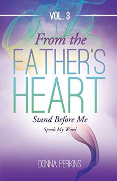 portada From the Father's Heart Vol. 3 (en Inglés)