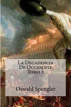 portada La Decadencia de Occidente Tomo 2 (in Spanish)