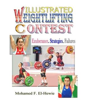 portada Weightlifting Contests Illustrated: Exuberance. Strategies. Failures