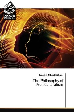 portada The Philosophy of Multiculturalism (in English)