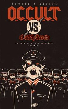 portada Occult vs. El Reich Secreto (Vol. I): La Amenaza de Los Blutkörps