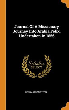 portada Journal of a Missionary Journey Into Arabia Felix, Undertaken in 1856 