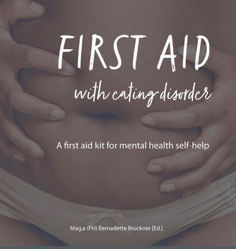 portada First Aid with Eating Disorder: A First Aid Kit for Mental Health Self-Help (en Inglés)