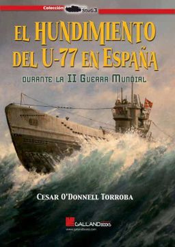 portada El Hundimiento del U-77 en España