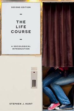 portada The Life Course: A Sociological Introduction (en Inglés)