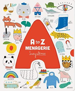 portada A to z Menagerie: (Abc Baby Book, Sensory Alphabet Board Book for Babies and Toddlers, Interactive Book for Babies) (in English)