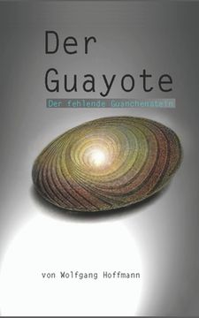 portada Der Guayote: Der fehlende Guanchenstein (en Alemán)