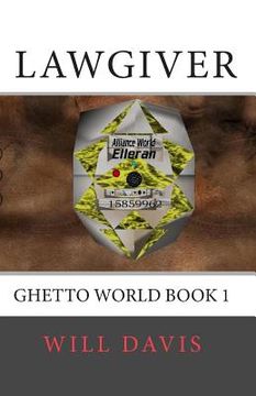 portada Lawgiver: Ghetto World book 1 (en Inglés)