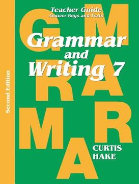 portada Grammar & Writing Teacher Edition Grade 7 2nd Edition 2014