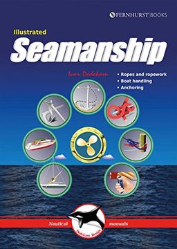 portada Illustrated Seamanship: Ropes & Ropework, Boat Handling & Anchoring (in English)