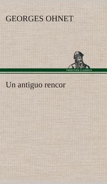 portada Un Antiguo Rencor (in Spanish)