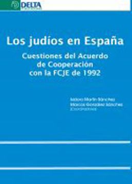portada Los judios en España: cuestion delacuerdo de cooperacion con la fcjede 1992