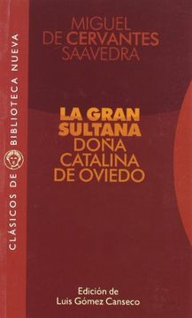portada La Gran Sultana Doña Catalina De Oviedo (in Spanish)