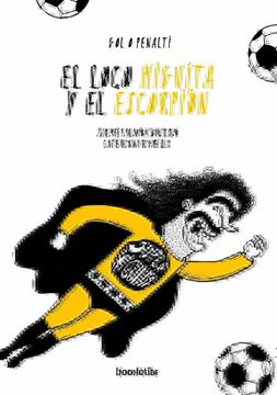 portada El Loco Higuita y el Escorpión: 1 (Ilustrados (in Spanish)