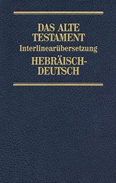 portada Interlinearübersetzung Altes Testament, Hebräisch-Deutsch, Band 3 (en Alemán)