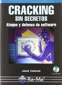 portada Cracking sin Secretos. Ataque y Defensa de Software.
