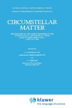 portada circumstellar matter: proceedings of the 122nd symposium of the international astronomical union held in heildelberg, f.r.g., june 23 27, 19 (en Inglés)