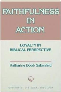 portada Faithfulness in Action: Loyalty in Biblical Perspective