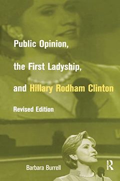 portada Public Opinion, the First Ladyship, and Hillary Rodham Clinton