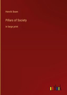 portada Pillars of Society: In Large Print (en Inglés)