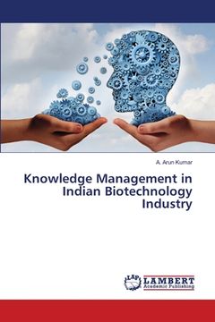 portada Knowledge Management in Indian Biotechnology Industry (en Inglés)