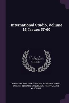 portada International Studio, Volume 15, Issues 57-60 (en Inglés)