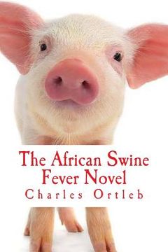 portada The African Swine Fever Novel (en Inglés)