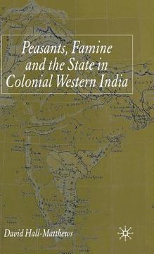 portada peasants, famine and the state in colonial western india (en Inglés)