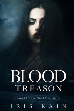portada Blood Treason: Book #3 of the Blood Tribe Series (en Inglés)