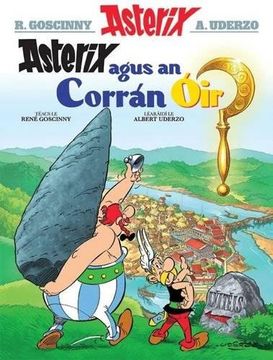 portada Asterix Agus an Corran OIr (Irish) (Asterix in Irish)