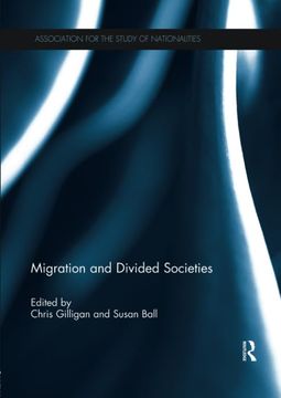 portada Migration and Divided Societies (Association for the Study of Nationalities) (en Inglés)