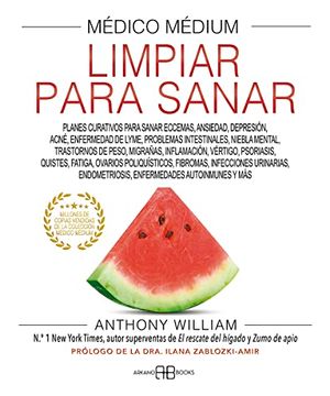 portada Médico Médium. Limpiar Para Sanar (in Spanish)