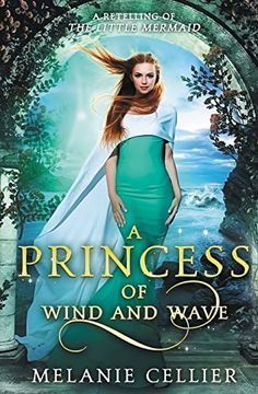 portada A Princess of Wind and Wave: A Retelling of the Little Mermaid (Beyond the Four Kingdoms) (in English)