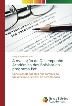 portada A Avaliação do Desempenho Acadêmico dos Bolsista do programa Pet: Conexões de saberes nos campus da Universidade Federal de Pernambuco