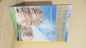 portada The Roman Shore Forts: Coastal Defences of Southern Britain (in English)