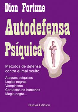 portada Autodefensa Psíquica: Métodos de Defensa Contra el mal Oculto (in Spanish)