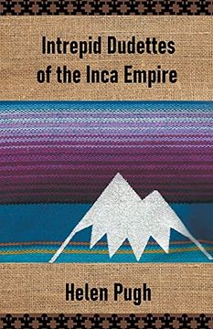 portada Intrepid Dudettes of the Inca Empire (en Inglés)