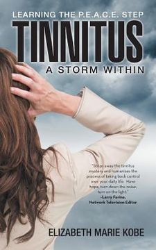 portada Tinnitus: A Storm Within: Learning the P.E.A.C.E. Step (in English)