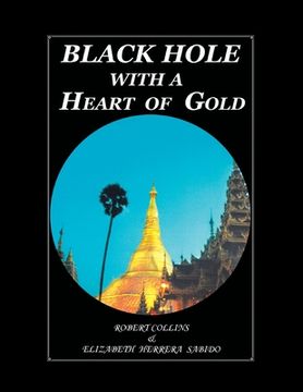 portada Black Hole with a Heart Of Gold (FULL COLOR) (en Inglés)
