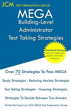 portada Mega Building-Level Administrator - Test Taking Strategies: Mega 072 Exam - Free Online Tutoring - new 2020 Edition - the Latest Strategies to Pass Your Exam. (en Inglés)