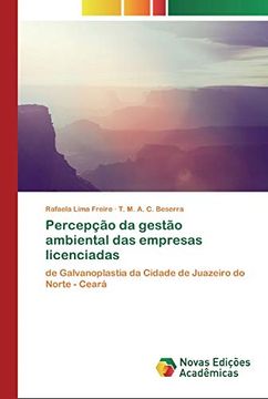 portada Percepção da Gestão Ambiental das Empresas Licenciadas: De Galvanoplastia da Cidade de Juazeiro do Norte - Ceará