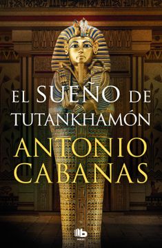 portada El sueño de Tutankhamón (en Castellano)
