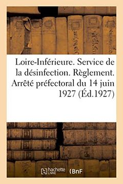portada Préfecture de la Loire-Inférieure. Service Départemental de la Désinfection. Règlement (Sciences Sociales) 